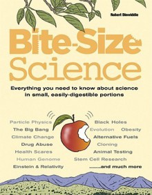 Bite-Size Science - Robert Dinwiddie