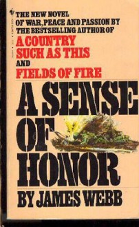 A Sense of Honor - James Webb