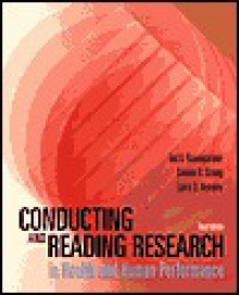 Conducting and Reading Research in Health and Human Performance - Ted A. Baumgartner