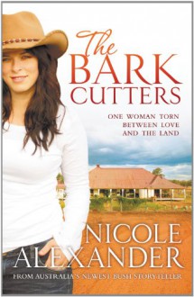 The Bark Cutters - Nicole Alexander