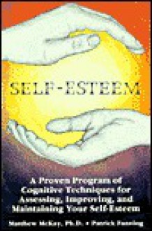 Self-Esteem - Matthew McKay, Patrick Fanning