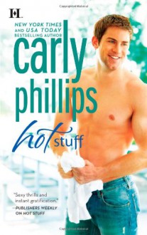 Hot Stuff - Carly Phillips