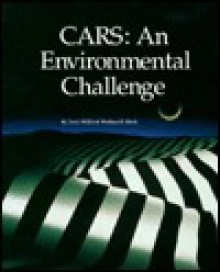 Cars--An Environmental Challenge: Saving Planet Earth - Terri Willis, Wallace B. Black