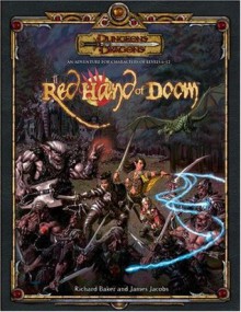 The Red Hand of Doom (Dungeons & Dragons d20 3.5 Fantasy Roleplaying Adventure) - James Jacobs, Richard Baker