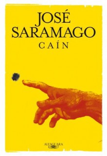 Caín (Spanish Edition) - José Saramago, Pilar del Río