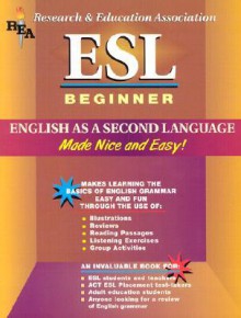 ESL Beginner - Pugni, Johanna, Pugni, Johanna, Robbian, Linda, Boguchwal, Sherry, Dianne Ramdeholl, Dana Passananti