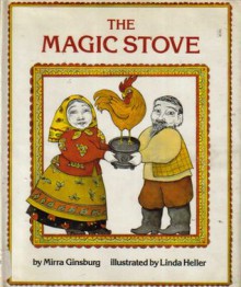 The Magic Stove - Mirra Ginsburg