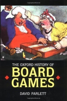 Oxford History of Board Games - David Parlett