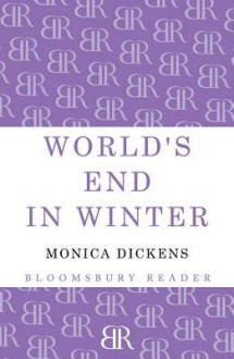 World's End in Winter (World's End, #3) - Monica Dickens