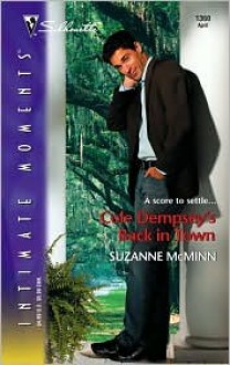 Cole Dempsey's Back in Town (Silhouette Intimate Moments, #1360) - Suzanne McMinn