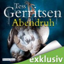 Abendruh (Rizzoli & Isles, #10) - Tess Gerritsen