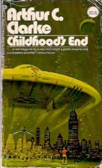 Childhood's End - Arthur C. Clarke