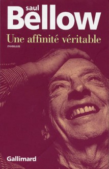 Une affinité véritable - Rémy Lambrechts, Saul Bellow