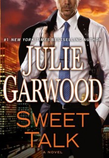 Sweet Talk (Thorndike Core) - Julie Garwood