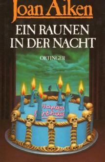 Ein Raunen in der Nacht - Joan Aiken