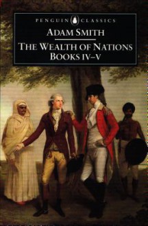 The Wealth of Nations: Books 1-3 - Adam Smith, Andrew S. Skinner