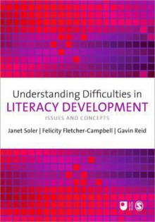 Understanding Difficulties in Literacy Development: Issues and Concepts - Felicity Fletcher-Campbell, Gavin Reid