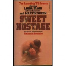 Sweet Hostage - Nathaniel Benchley