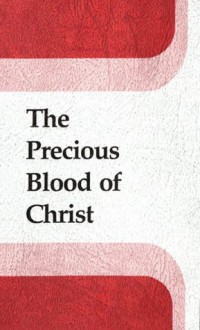 Precious Blood of Christ - Witness Lee