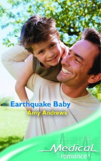 Earthquake Baby - Amy Andrews