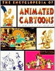 The Encyclopedia of Animated Cartoons - Jeff Lenburg, June Foray