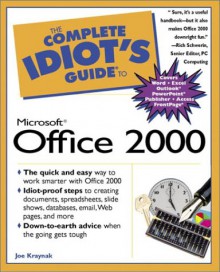 The Complete Idiot's Guide to Microsoft Office 2000 - Joe Kraynak