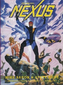 The Original Nexus - Mike Baron, Steve Rude