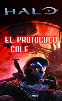 Halo: El Protocolo Cole - Tobias S. Buckell, Gemma Gallart