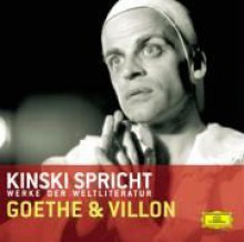 Kinski spricht Goethe und Villon - Johann Wolfgang von Goethe, François Villon, Klaus Kinski