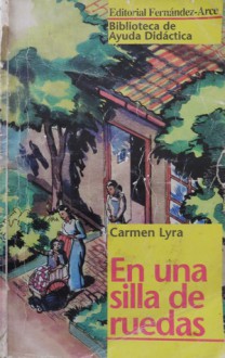 En una silla de ruedas - Carmen Lyra