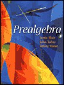 Prealgebra - Jamie Blair, Jeffrey Slater, John Tobey