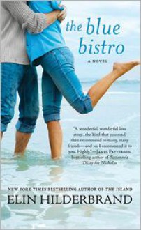 The Blue Bistro - Elin Hilderbrand