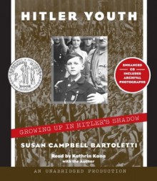 Hitler Youth - Susan Campbell Bartoletti, Kathrin Kana