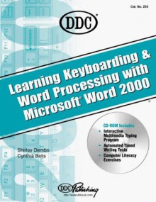 Learning Keyboarding and Word Processing with Microsoft Word 2000 - Shirley Dembo