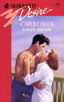 Knight and Day - Carole Buck