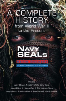 Navy Seals: The Complete History - Kevin Dockery
