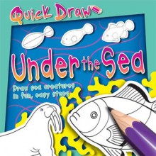 Quick Draw Under the Sea - Peter Bull