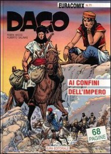 Dago n. 16: Ai confini dell'Impero - Robin Wood, Alberto Salinas