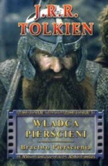 Bractwo Pierścienia - J.R.R. Tolkien