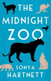 The Midnight Zoo - Sonya Hartnett