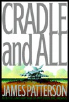 Cradle and All - James Patterson