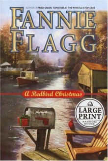 A Redbird Christmas - Fannie Flagg