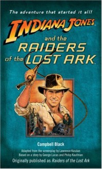 Indiana Jones and the Raiders of the Lost Ark - Campbell Black