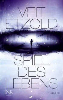 Spiel des Lebens - Veit Etzold