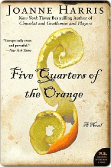 Five Quarters of the Orange - Joanne Harris