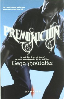 Premonición (Entrelazados, #2) - Gena Showalter