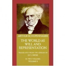 The World as Will and Representation, 2 Vols - Arthur Schopenhauer