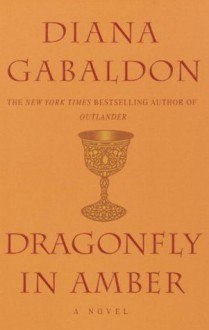 Dragonfly in Amber (Outlander) - Diana Gabaldon