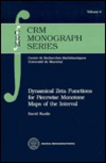 Dynamical Zeta Functions for Piecewise Monotone Maps of the Interval - David Ruelle