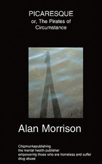 Picaresque - Alan Morrison